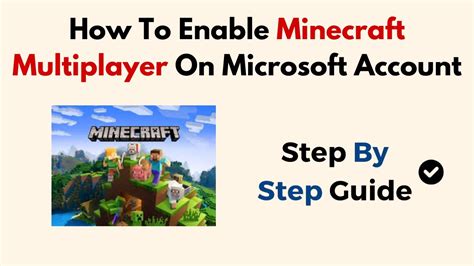 How to Enable Minecraft Multiplayer on Microsoft Account: A Journey Through Digital Realms and Imaginary Friends